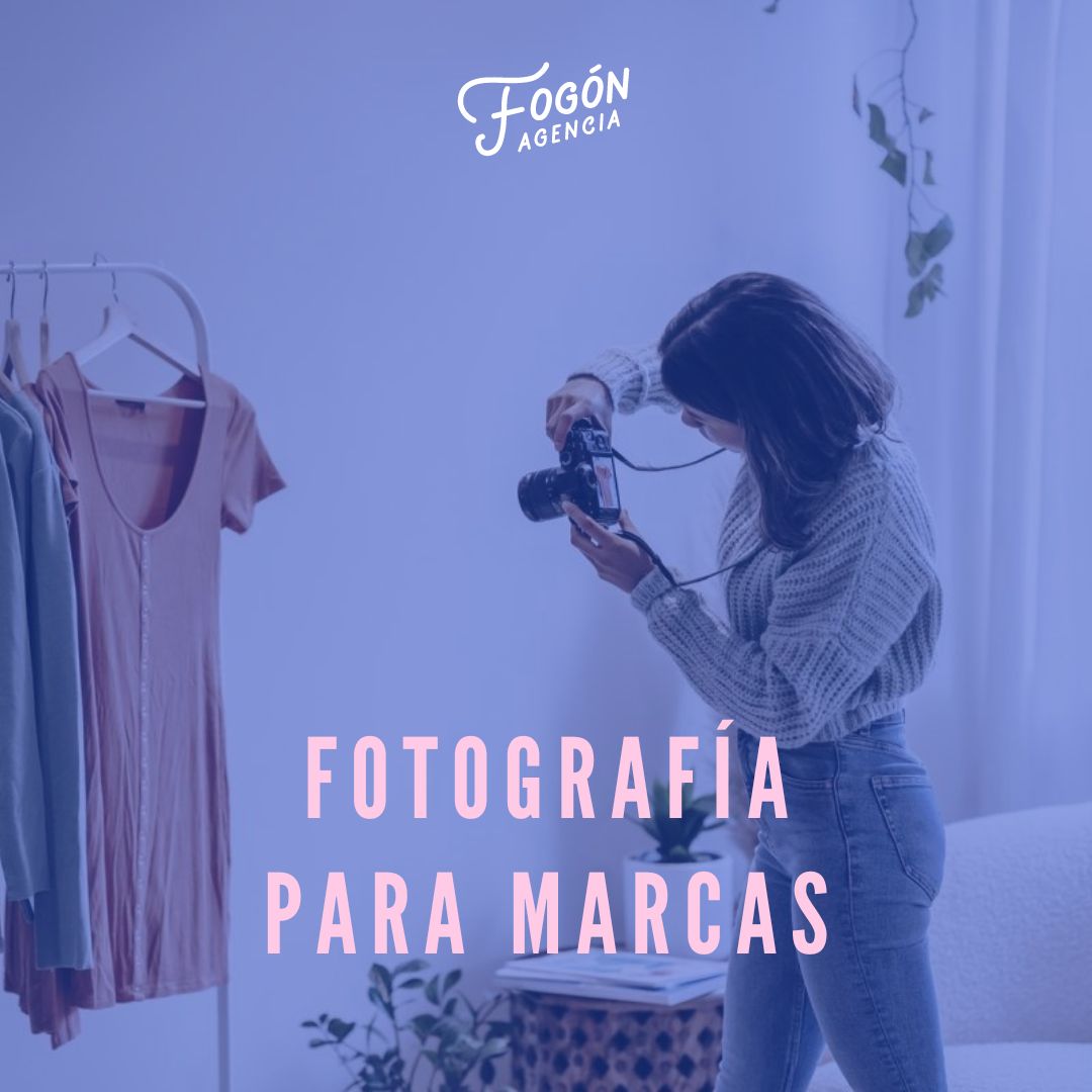 FOTOGRAFÍA PARA MARCAS